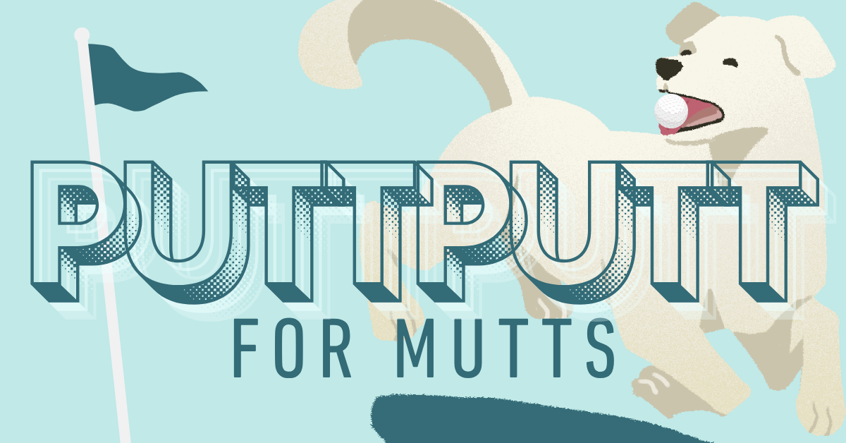 Putt Putt for Mutts 9-12
